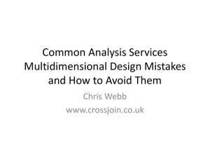 Chris Webb - Common SSAS Design Mistakes