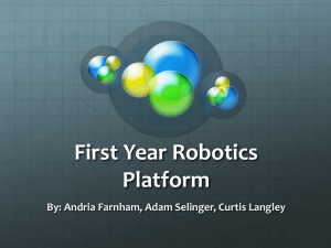 First Year Robotics Platform