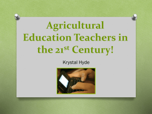 Agricultural Education Teachers in the 21st Century!