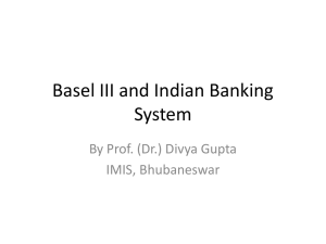 Basel III and Indian Banking System