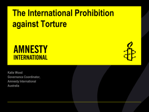 The International Prohibition against Torture Katie Wood