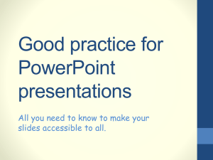 Good practice for PowerPoint presentations