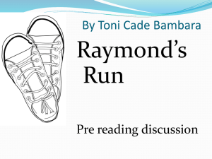 Raymond`s Run Pre