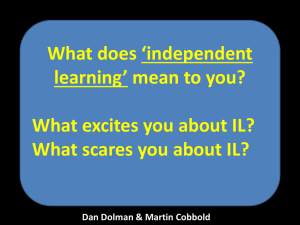 Independent Learning What, How, Why & When?