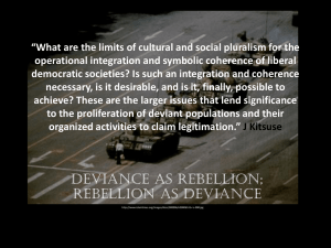 Deviance and Rebellion