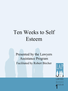 Ten Weeks to Self Esteem - Lawyers Assistance Program of British