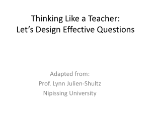 Thinking Like a Teacher: Let*s Design Effective Questions