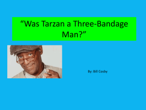 Was Tarzan a Three-Bandage Man?