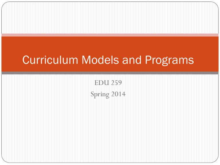 Curriculum Models And Programs