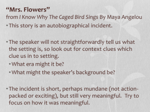 *Mrs. Flowers* from I Know Why The Caged Bird Sings By Maya