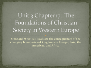 Unit 3 Chapter 17 The Foundations of Christian Society in W