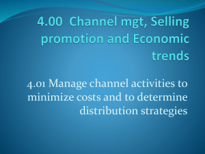 4.01 Manage channel activities to minimize costs and to determine