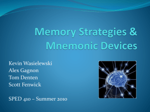 Memory Strategies & Mnemonic Devices - Summer 2010