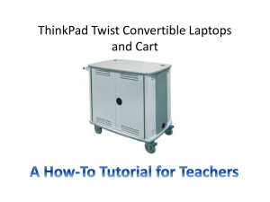 ThinkPad Twist Laptops and Cart Teachers Tutorial