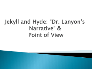 JekyllandHyde_DrLanyon`sNarrative_PointofView