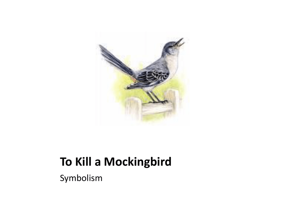 what does the mockingbird symbolize in to kill a mockingbird