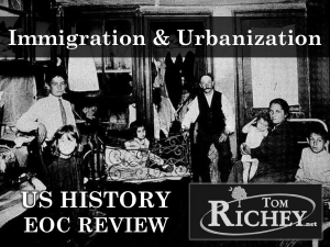 USHC 4.5 - Immigration and Urbanization