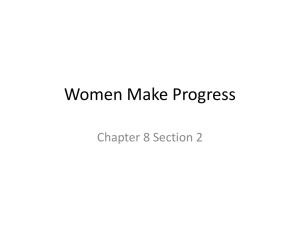 Women Make Progress - Mrs. Wray`s US History Class