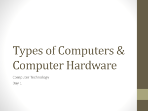 Types of Computers & Computer Hardware