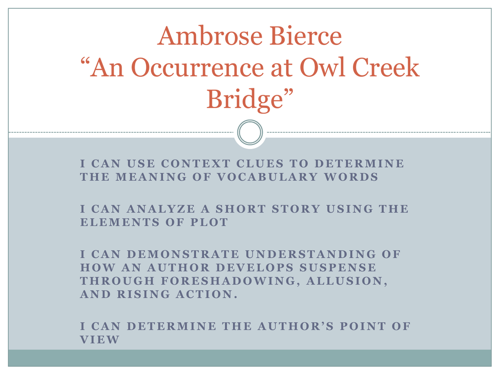 Ambrose Bierce An Occurrence At Owl Creek Bridge