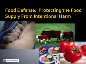 Introduction: Protecting the Food Supply from Intentional Harm (.ppt)