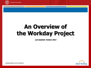 An Overview of the Workday Project