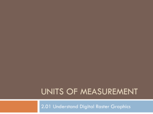 2.01 Units of Measurement Resolution and Color