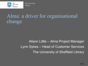 Alma: A driver for organisational change