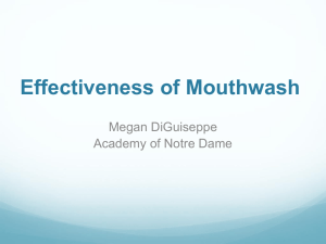 Effectiveness of Mouthwash - NDsciencefair