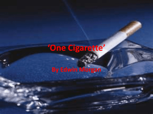 One Cigarette`