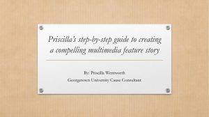 Priscilla`s step-by-step guide to creating a compelling multimedia