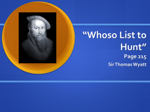 PowerPoint Presentation - Whoso List to Hunt