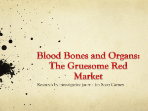 Blood Bones and Organs: The Gruesome Red Market