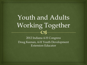Youth and Adults Working Together - Indiana 4-H