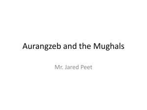 Class 10 - PPT - Aurangzeb and the Mughals