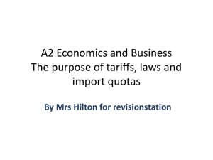 Purpose of Tariffs laws and import quotas