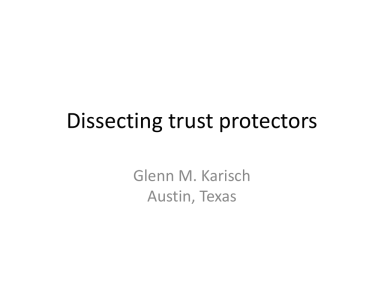 Dissecting Trust Protectors