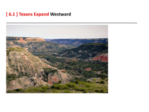 [ 6.1 ] Texans Expand Westward