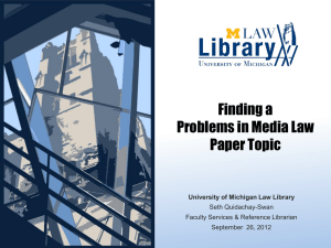 Mass Media Paper Topic Fall 2012 - The University of Michigan Law