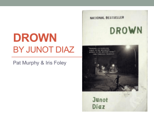 Drown Powerpoint - Fictions of Latino Masculinities