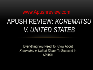 APUSH Review, Korematsu v. United States