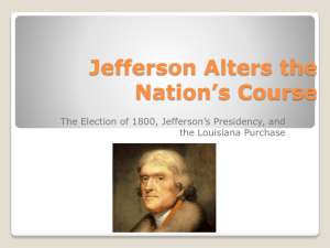 Jefferson Alters the Nation`s Course