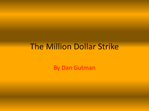 The Million Dollar Strike