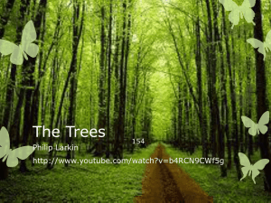The Trees - Philip Larkin -Eliza and Georgia