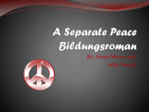 A Separate Peace Bildungsroman - Ms. Hammond