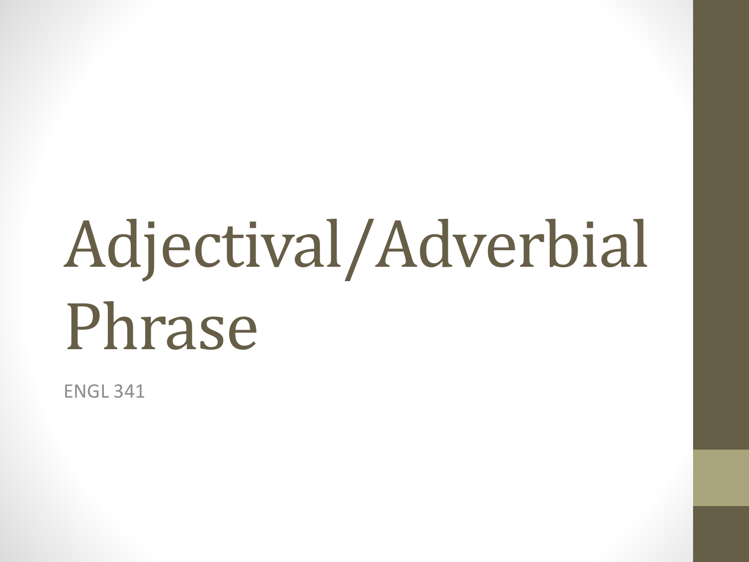 adjectival-adverbial-phrase