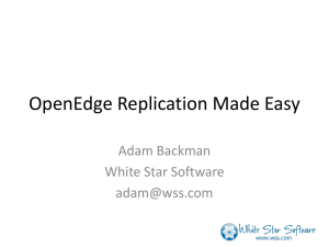 OpenEdge Replication made easy