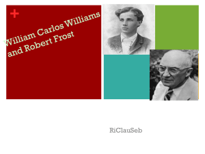 William Carlos Williams and Robert Frost - CHSVocab10-3