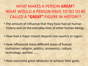 WHAT MAKES A PERSON GREAT? WHAT WOULD A PERSON