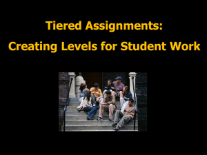 Tiered Assignments